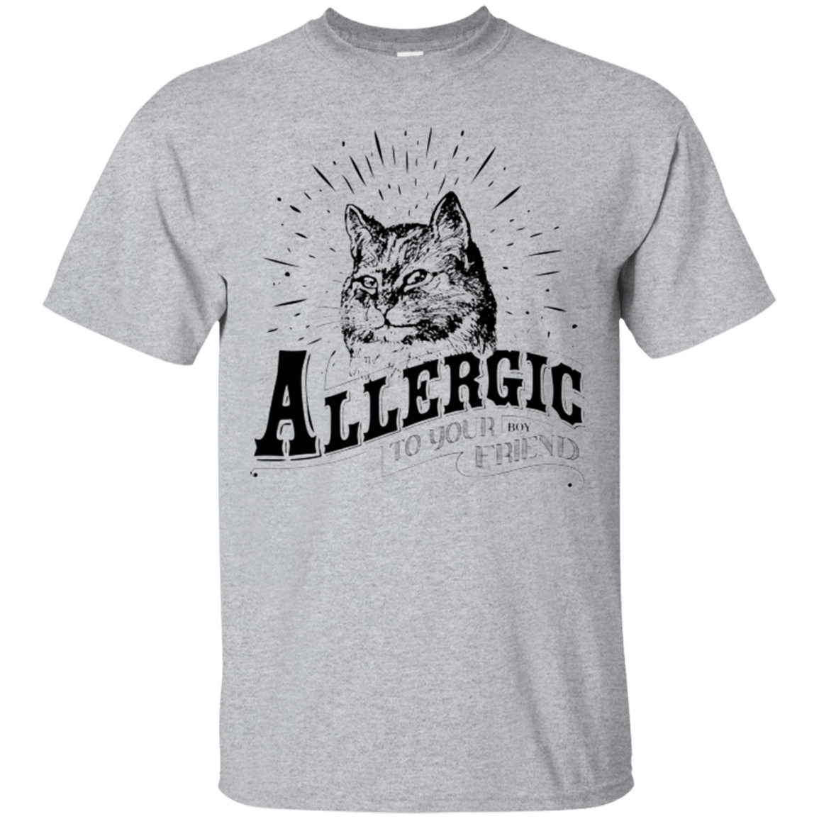 T-Shirts Sport Grey / Small Allergic to your Boyfriend T-Shirt