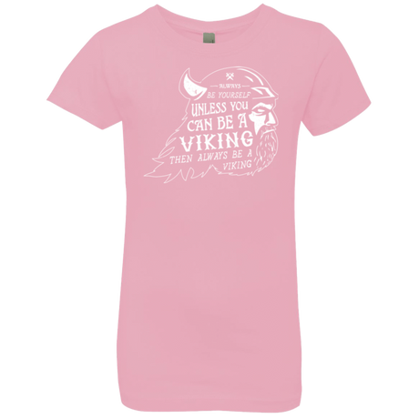 T-Shirts Light Pink / YXS Always Be a Viking Girls Premium T-Shirt