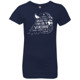 T-Shirts Midnight Navy / YXS Always Be a Viking Girls Premium T-Shirt