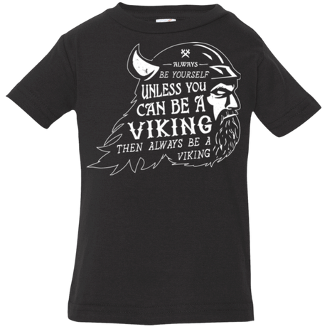 T-Shirts Black / 6 Months Always Be a Viking Infant Premium T-Shirt