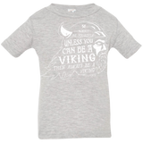 T-Shirts Heather / 6 Months Always Be a Viking Infant Premium T-Shirt
