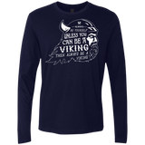 T-Shirts Midnight Navy / Small Always Be a Viking Men's Premium Long Sleeve