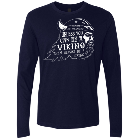 T-Shirts Midnight Navy / Small Always Be a Viking Men's Premium Long Sleeve