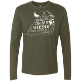 T-Shirts Military Green / Small Always Be a Viking Men's Premium Long Sleeve