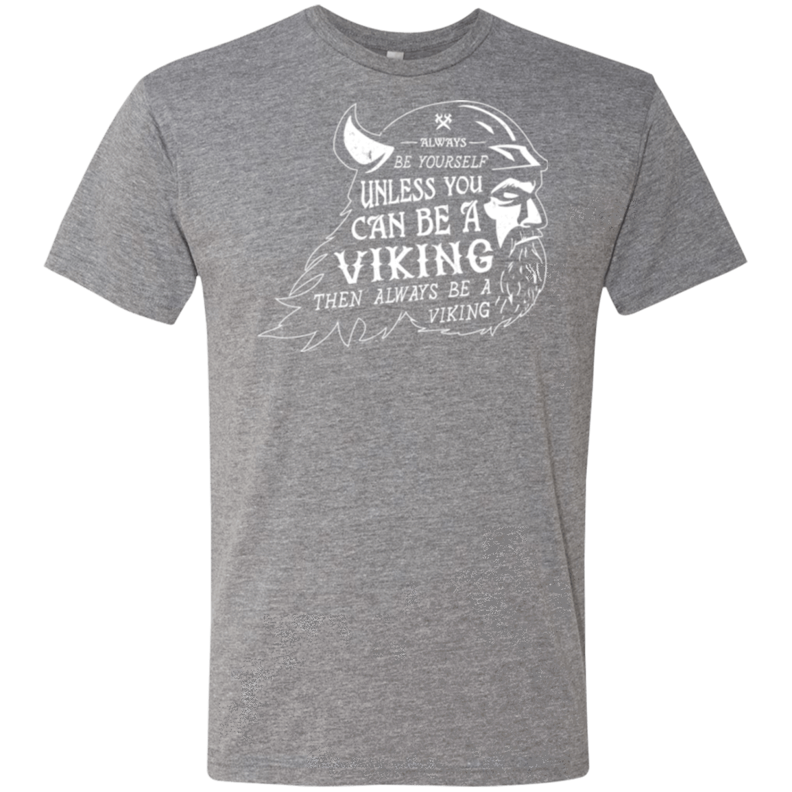 T-Shirts Premium Heather / Small Always Be a Viking Men's Triblend T-Shirt