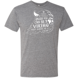 T-Shirts Premium Heather / Small Always Be a Viking Men's Triblend T-Shirt