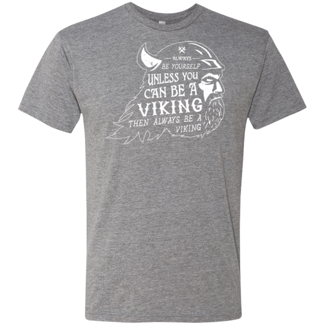 T-Shirts Premium Heather / Small Always Be a Viking Men's Triblend T-Shirt