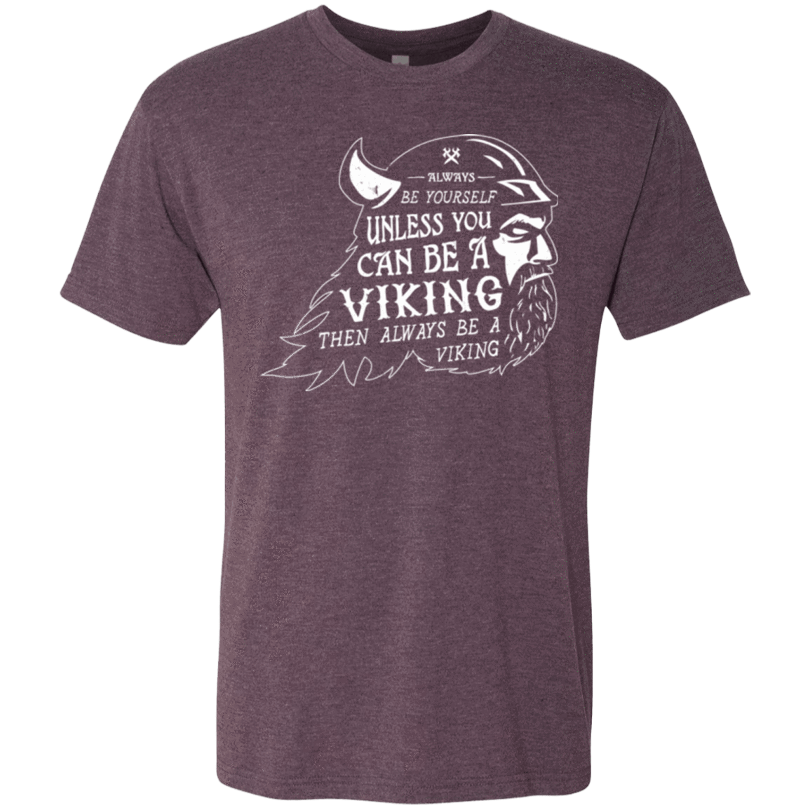 T-Shirts Vintage Purple / Small Always Be a Viking Men's Triblend T-Shirt