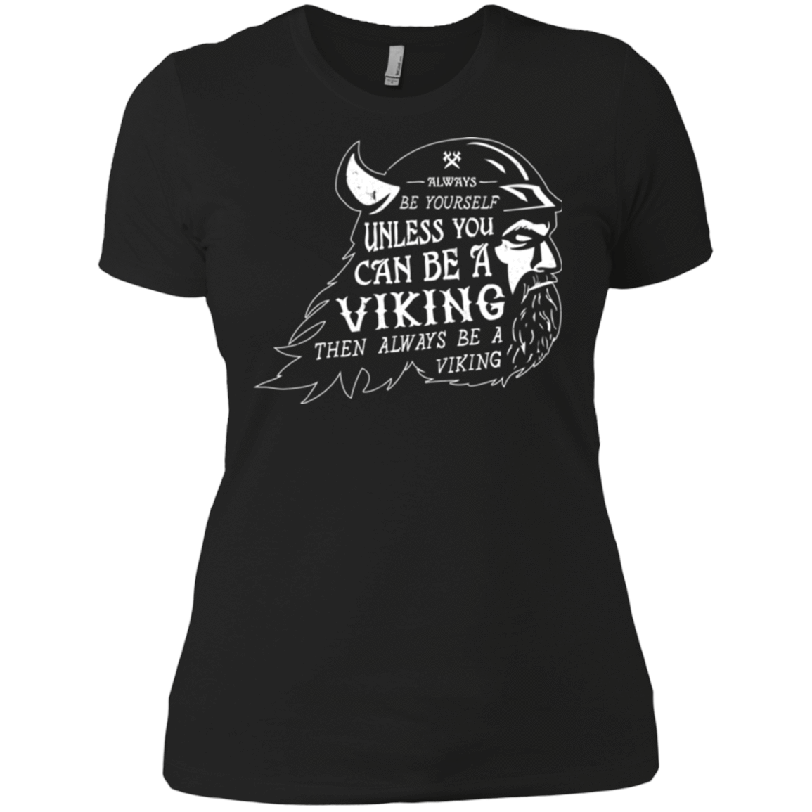 T-Shirts Black / X-Small Always Be a Viking Women's Premium T-Shirt