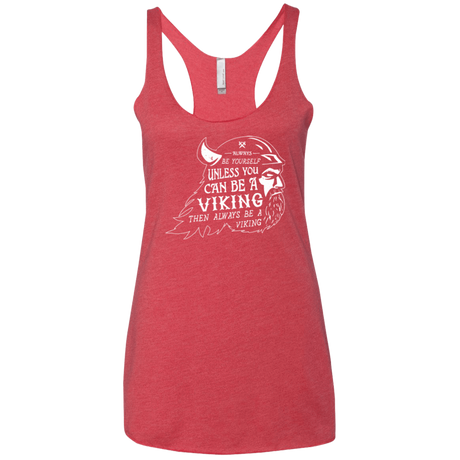 T-Shirts Vintage Red / X-Small Always Be a Viking Women's Triblend Racerback Tank
