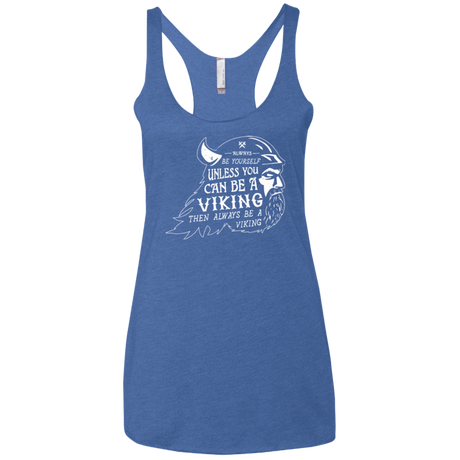 T-Shirts Vintage Royal / X-Small Always Be a Viking Women's Triblend Racerback Tank