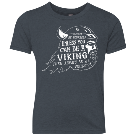 T-Shirts Vintage Navy / YXS Always Be a Viking Youth Triblend T-Shirt