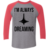 T-Shirts Premium Heather/ Vintage Red / X-Small Always dreaming Men's Triblend 3/4 Sleeve