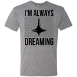 T-Shirts Premium Heather / Small Always dreaming Men's Triblend T-Shirt