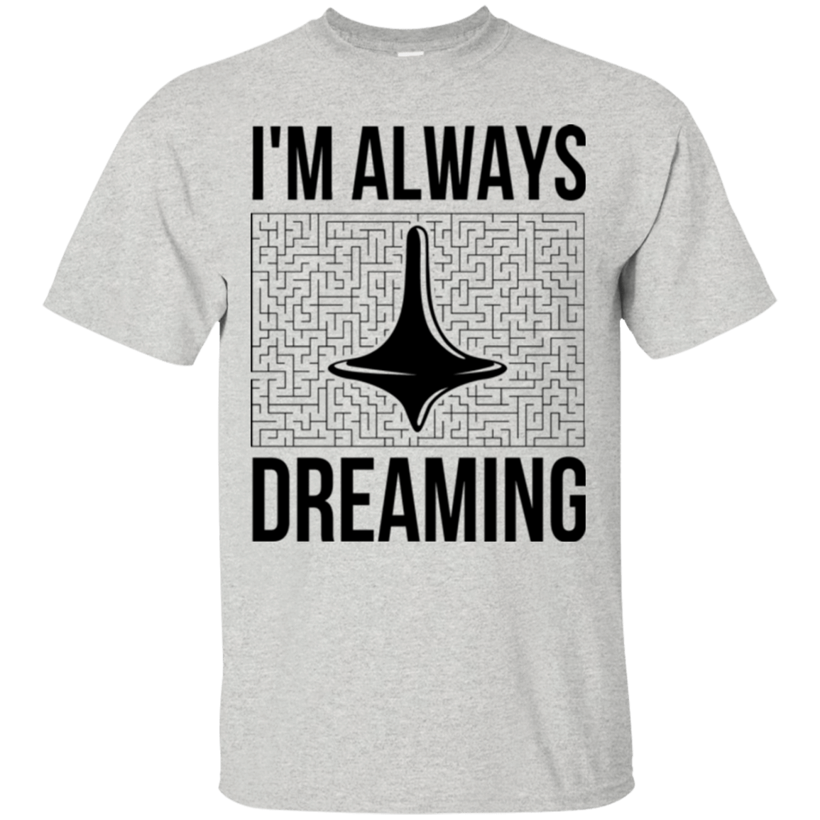 T-Shirts Ash / Small Always dreaming T-Shirt