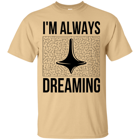 T-Shirts Vegas Gold / Small Always dreaming T-Shirt