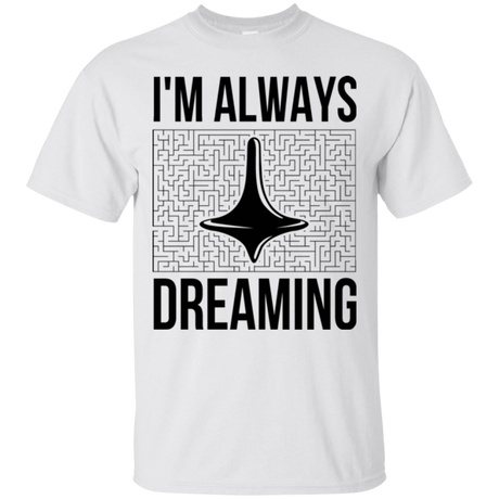 T-Shirts White / Small Always dreaming T-Shirt