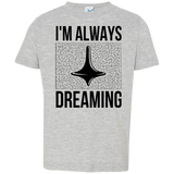 T-Shirts Heather / 2T Always dreaming Toddler Premium T-Shirt