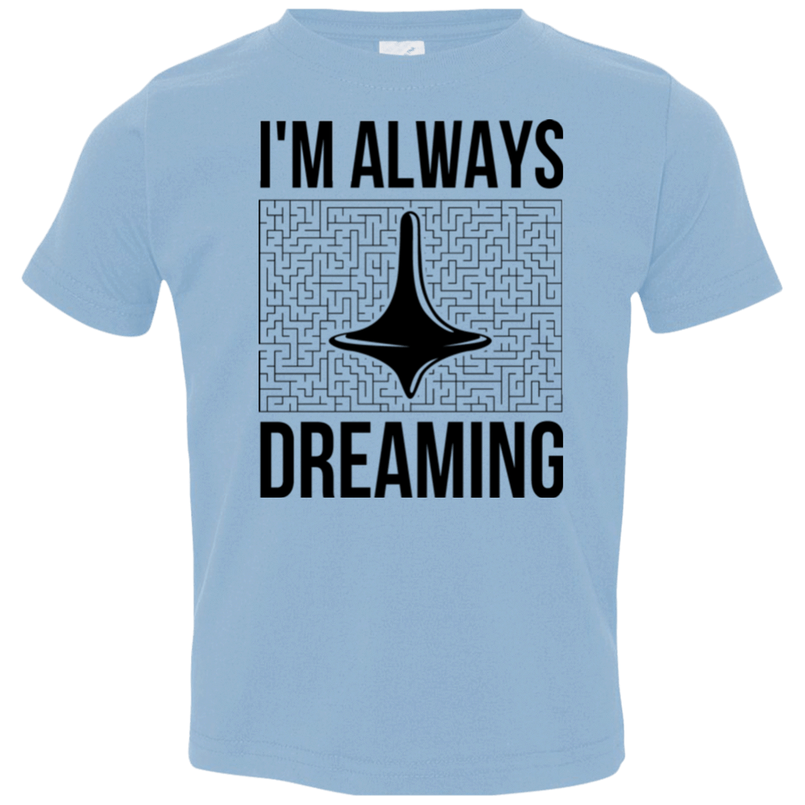 T-Shirts Light Blue / 2T Always dreaming Toddler Premium T-Shirt