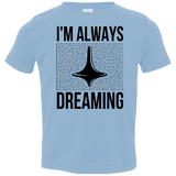 T-Shirts Light Blue / 2T Always dreaming Toddler Premium T-Shirt