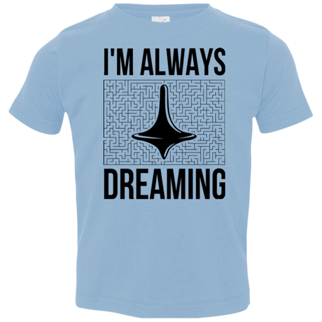 T-Shirts Light Blue / 2T Always dreaming Toddler Premium T-Shirt