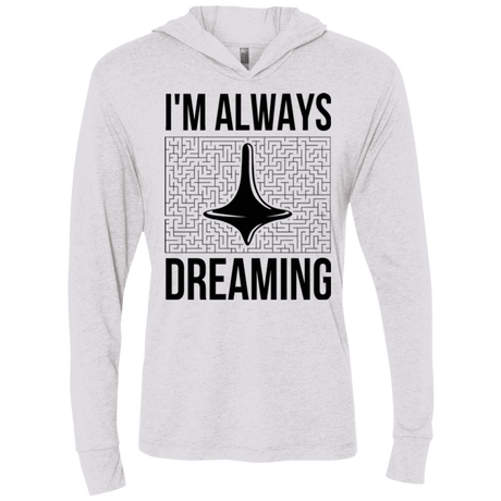 T-Shirts Heather White / X-Small Always dreaming Triblend Long Sleeve Hoodie Tee