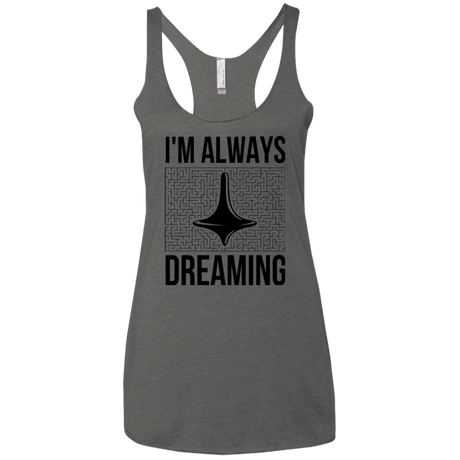 T-Shirts Premium Heather / X-Small Always dreaming Women's Triblend Racerback Tank