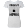 T-Shirts Heather White / Small Always dreaming Women's Triblend T-Shirt