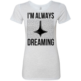 T-Shirts Heather White / Small Always dreaming Women's Triblend T-Shirt