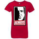 T-Shirts Red / YXS ALWAYS Girls Premium T-Shirt