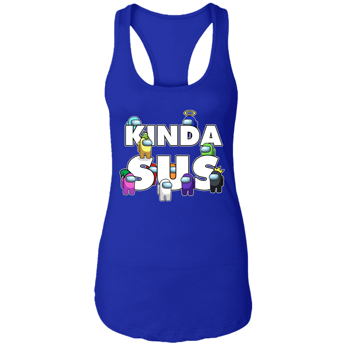 T-Shirts Royal / X-Small Among us Kinda Sus Ladies Ideal Racerback Tank