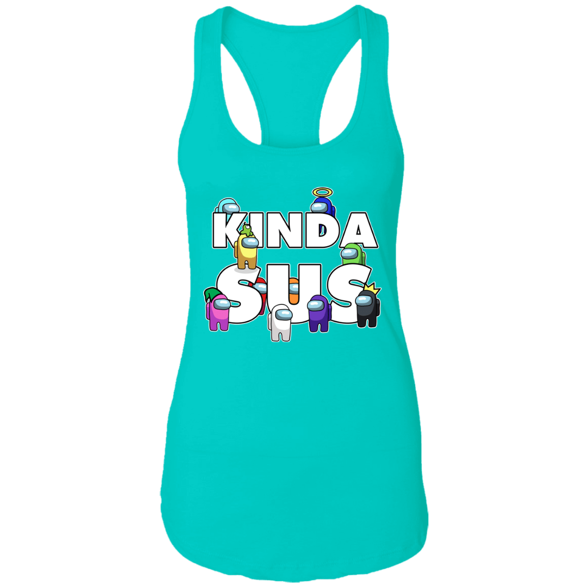T-Shirts Tahiti Blue / X-Small Among us Kinda Sus Ladies Ideal Racerback Tank