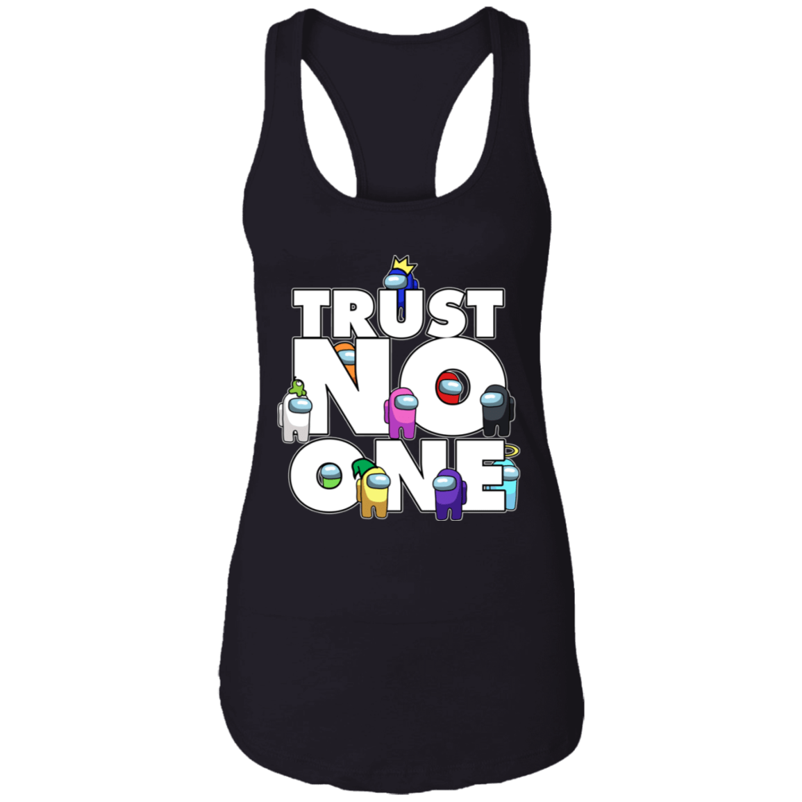 T-Shirts Black / X-Small Among Us Trust No One Ladies Ideal Racerback Tank