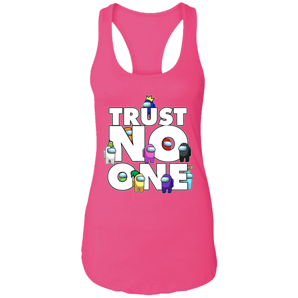 T-Shirts Raspberry / X-Small Among Us Trust No One Ladies Ideal Racerback Tank
