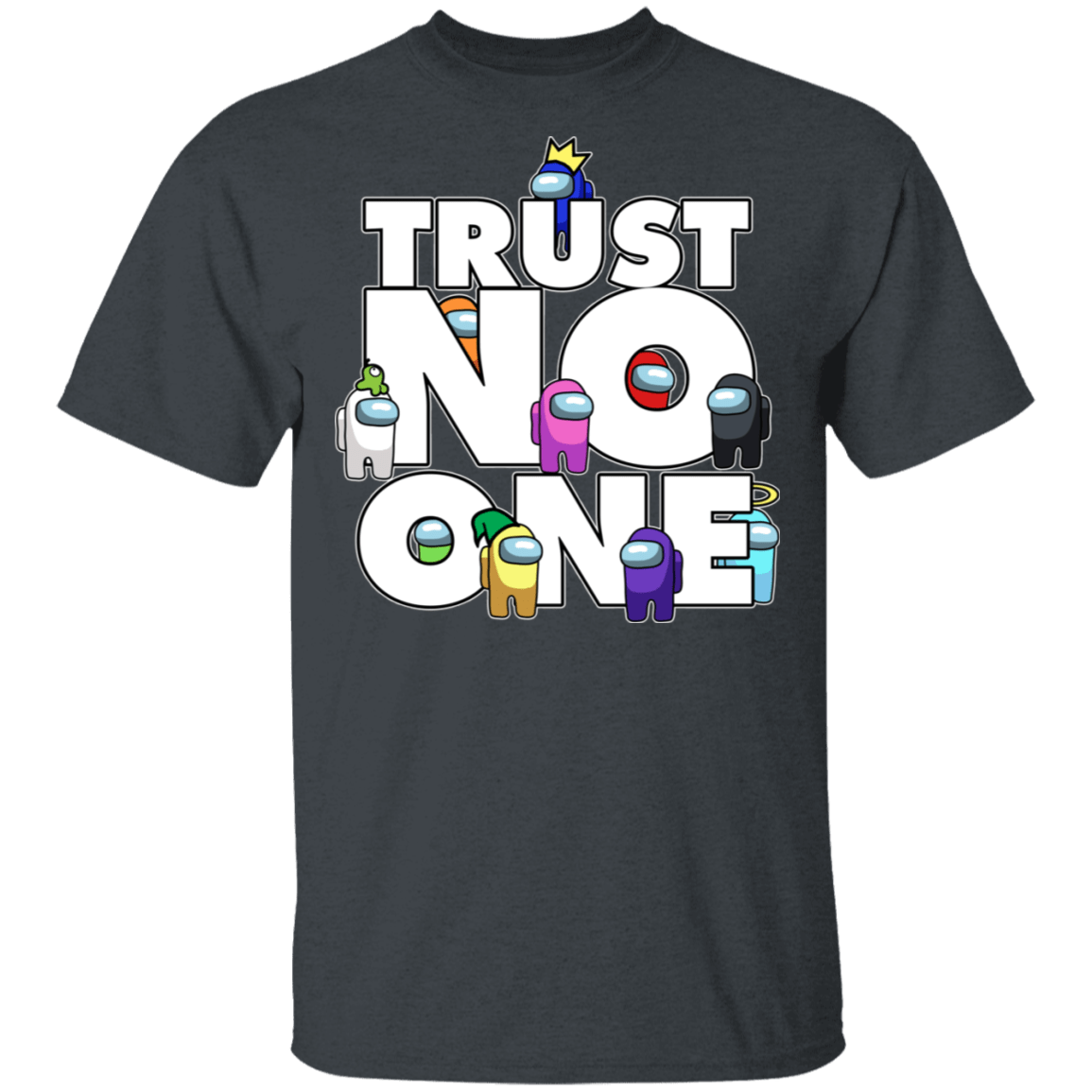 T-Shirts Dark Heather / S Among Us Trust No One T-Shirt