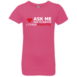 T-Shirts Hot Pink / YXS Ask Me How To Survive A Zombie Apocalypse Girls Premium T-Shirt