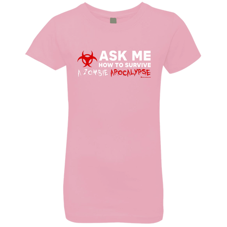 T-Shirts Light Pink / YXS Ask Me How To Survive A Zombie Apocalypse Girls Premium T-Shirt