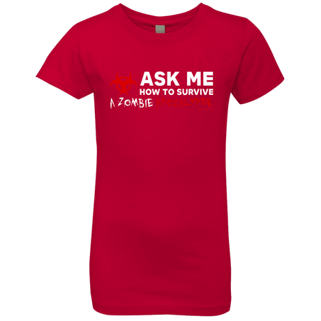 T-Shirts Red / YXS Ask Me How To Survive A Zombie Apocalypse Girls Premium T-Shirt