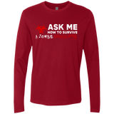 T-Shirts Cardinal / Small Ask Me How To Survive A Zombie Apocalypse Men's Premium Long Sleeve