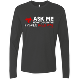 T-Shirts Heavy Metal / Small Ask Me How To Survive A Zombie Apocalypse Men's Premium Long Sleeve