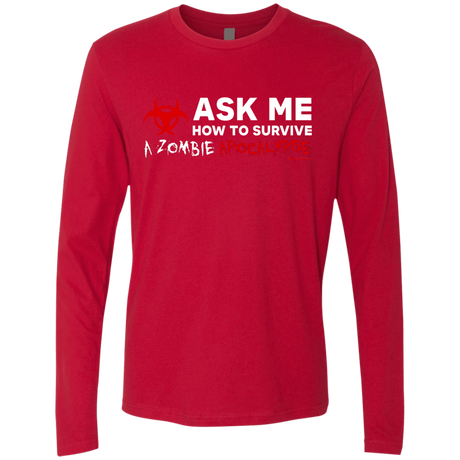 T-Shirts Red / Small Ask Me How To Survive A Zombie Apocalypse Men's Premium Long Sleeve