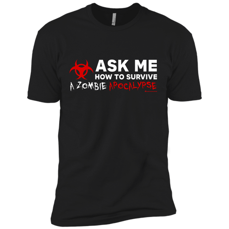 T-Shirts Black / X-Small Ask Me How To Survive A Zombie Apocalypse Men's Premium T-Shirt