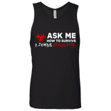 T-Shirts Black / Small Ask Me How To Survive A Zombie Apocalypse Men's Premium Tank Top