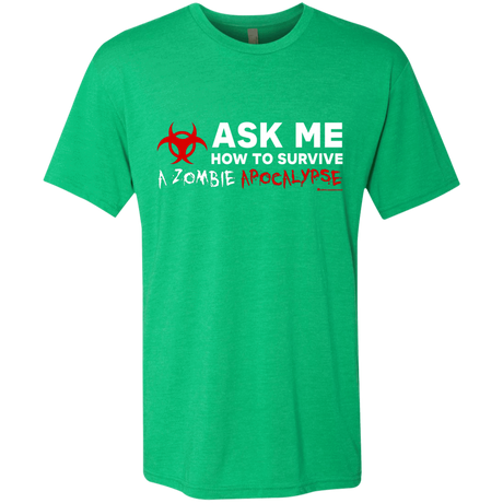 T-Shirts Envy / Small Ask Me How To Survive A Zombie Apocalypse Men's Triblend T-Shirt