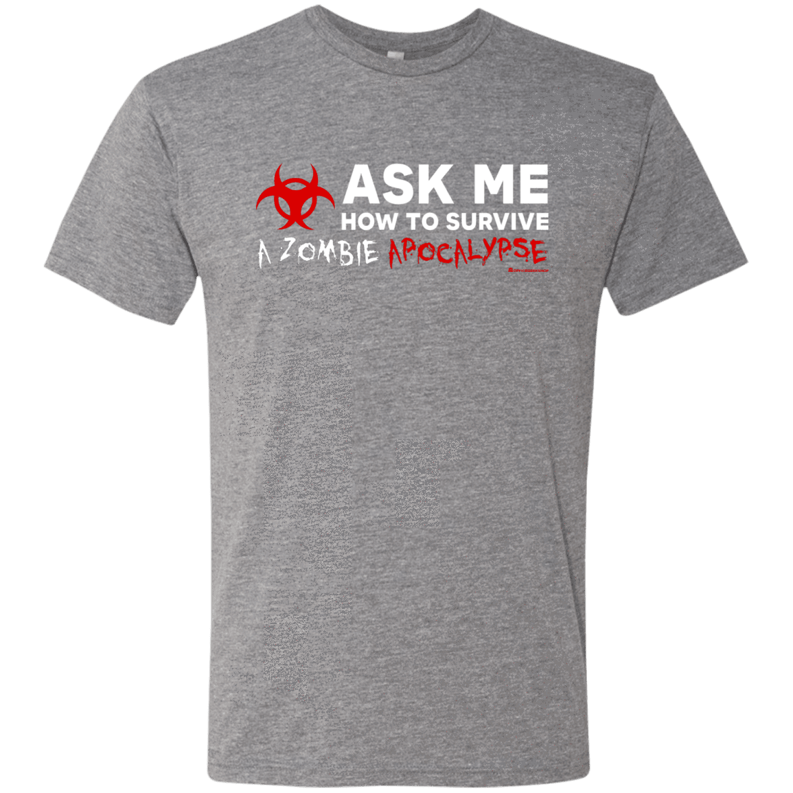 T-Shirts Premium Heather / Small Ask Me How To Survive A Zombie Apocalypse Men's Triblend T-Shirt