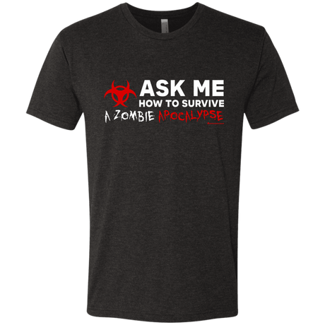 T-Shirts Vintage Black / Small Ask Me How To Survive A Zombie Apocalypse Men's Triblend T-Shirt