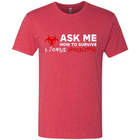 T-Shirts Vintage Red / Small Ask Me How To Survive A Zombie Apocalypse Men's Triblend T-Shirt