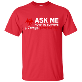 T-Shirts Red / Small Ask Me How To Survive A Zombie Apocalypse T-Shirt