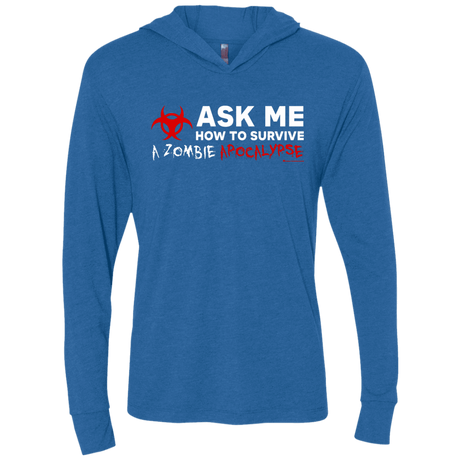 T-Shirts Vintage Royal / X-Small Ask Me How To Survive A Zombie Apocalypse Triblend Long Sleeve Hoodie Tee