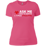 T-Shirts Hot Pink / X-Small Ask Me How To Survive A Zombie Apocalypse Women's Premium T-Shirt
